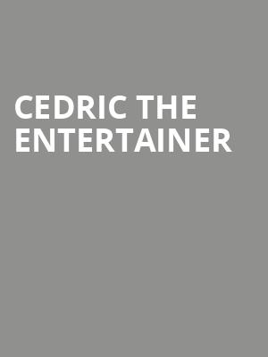 Cedric The Entertainer, Nugget Event Center, Reno