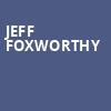 Jeff Foxworthy, Celebrity Showroom Nugget Casino, Reno