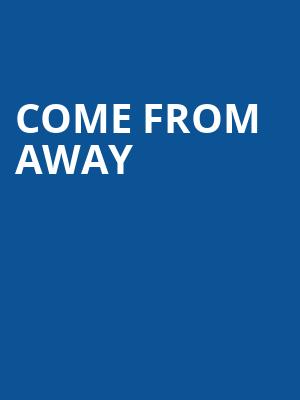 Come From Away, Pioneer Center for the Performing Arts, Reno