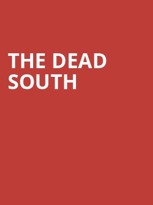 The Dead South, Grand Sierra Theatre, Reno