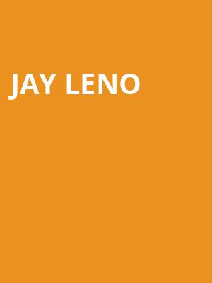 Jay Leno, Nugget Event Center, Reno