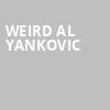 Weird Al Yankovic, Reno Ballroom, Reno
