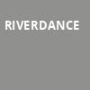 Riverdance, Grand Sierra Theatre, Reno