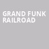 Grand Funk Railroad, Grand Sierra Theatre, Reno